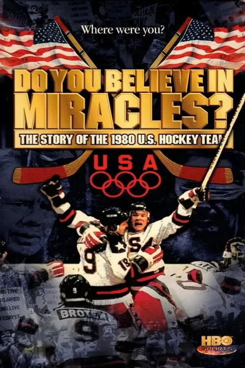 Do You Believe in Miracles? The Story of the 1980 U.S. Hockey Team (movie)