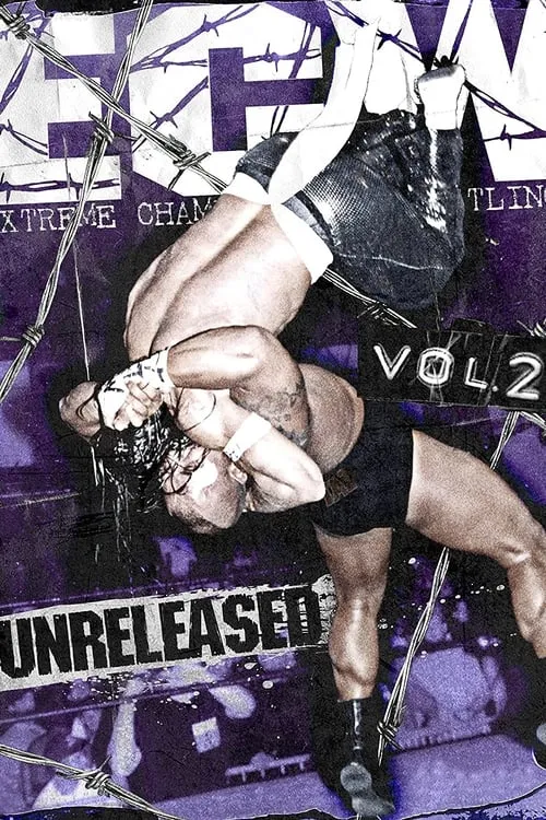 ECW - Unreleased Vol. 2 (movie)