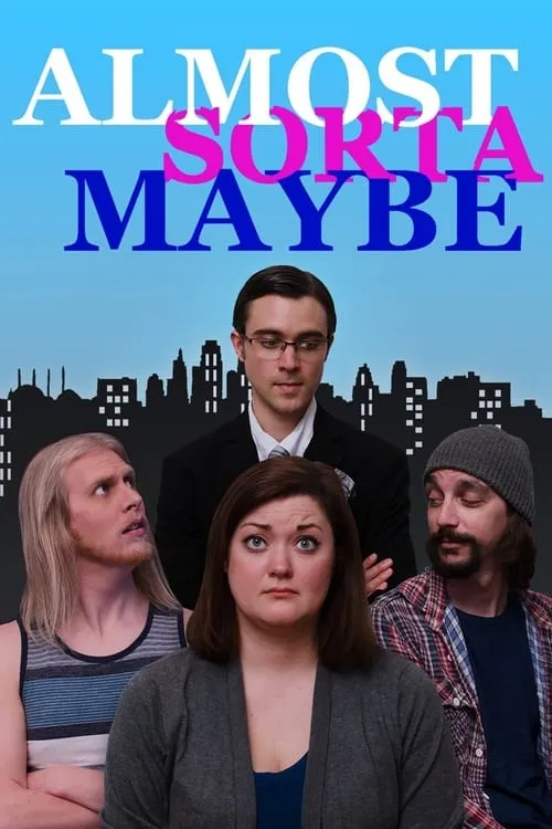 Almost, Sorta, Maybe (movie)