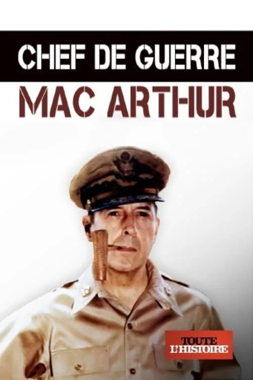 Chef de guerre : Mac Arthur (movie)