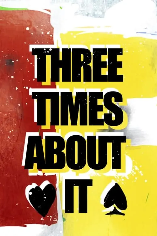 Three Times About It (movie)