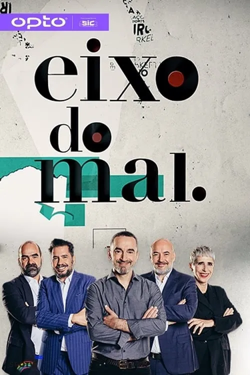 Eixo do Mal (сериал)