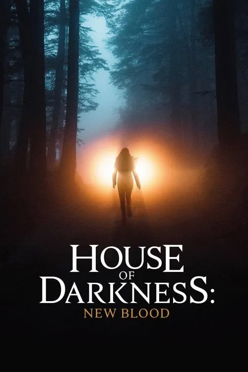 House of Darkness: New Blood (фильм)