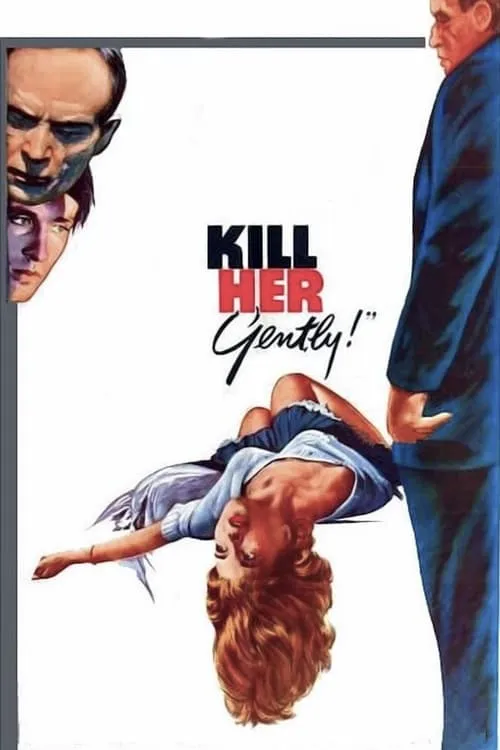 Kill Her Gently (movie)