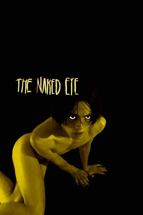 The Naked Eye (movie)