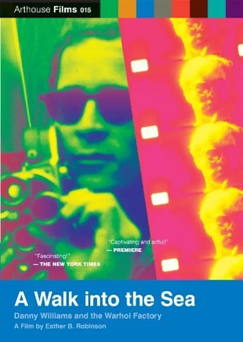 A Walk Into the Sea: Danny Williams and the Warhol Factory (movie)