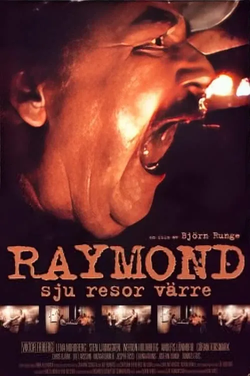 Raymond - sju resor värre