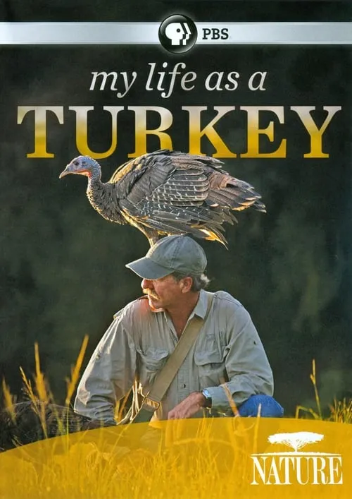 My Life as a Turkey (movie)