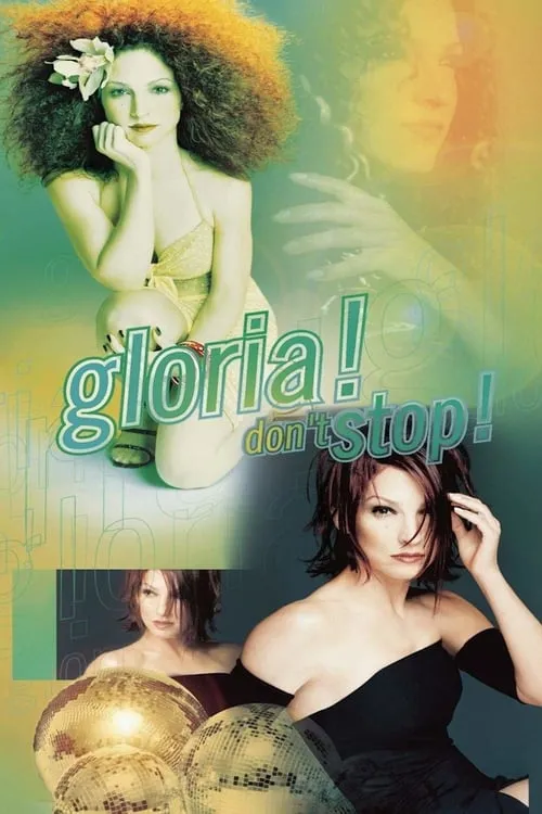 Gloria Estefan: Don't Stop (movie)