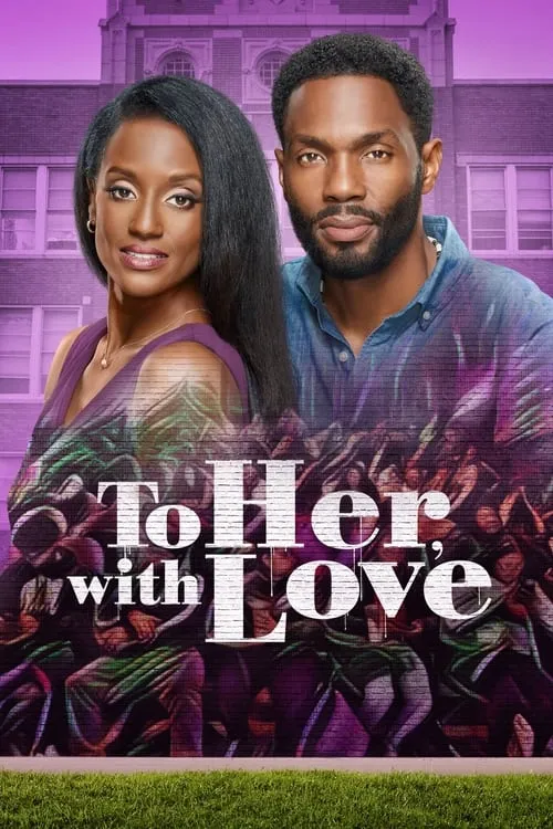 To Her, With Love (movie)