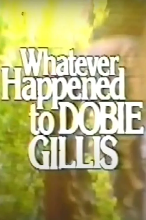 Whatever Happened to Dobie Gillis? (фильм)