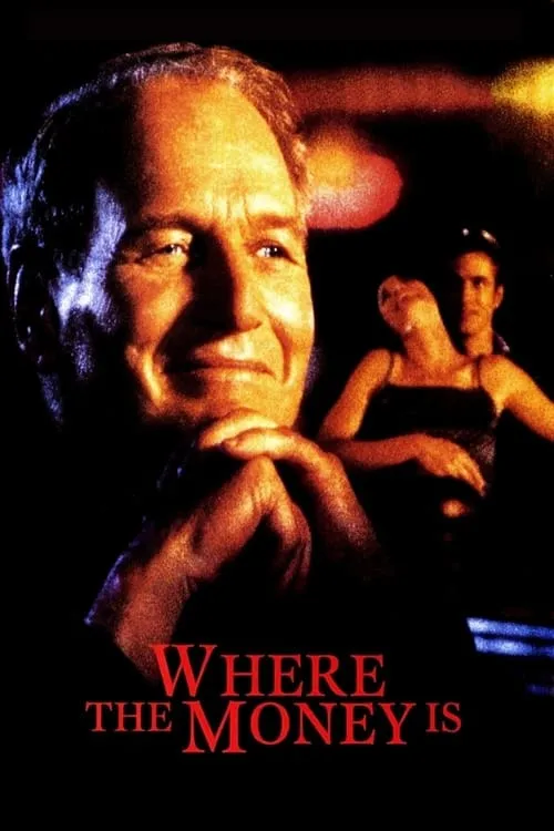 Where the Money Is (movie)