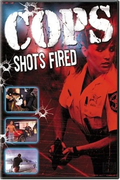 Cops: Shots Fired (movie)