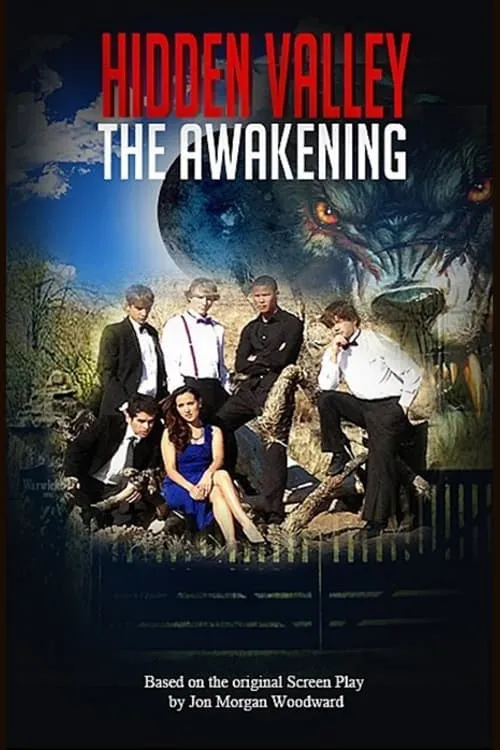 Hidden Valley the Awakening (movie)