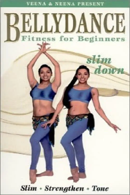 Bellydance Fitness for Beginners: Slim Down (movie)