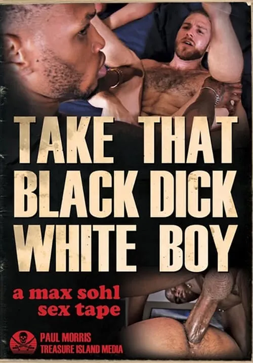 Take That Black Dick White Boy (movie)