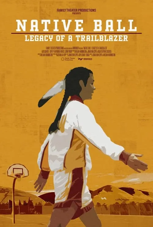 Native Ball: Legacy of a Trailblazer (movie)