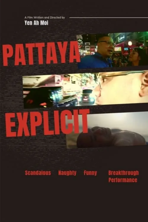 Pattaya Explicit (фильм)