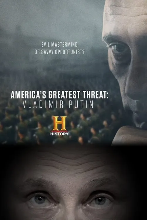 America's Greatest Threat: Vladimir Putin (фильм)