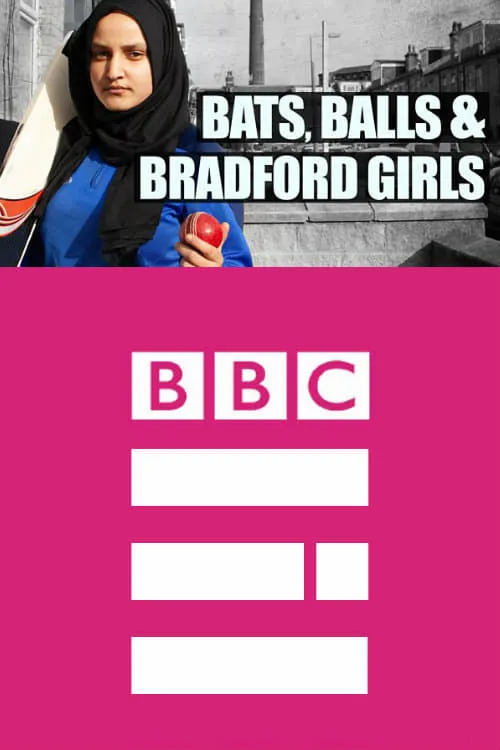 Bats, Balls and Bradford Girls (movie)