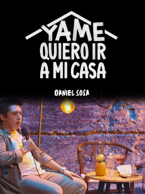 Ya me quiero ir a mi casa (movie)