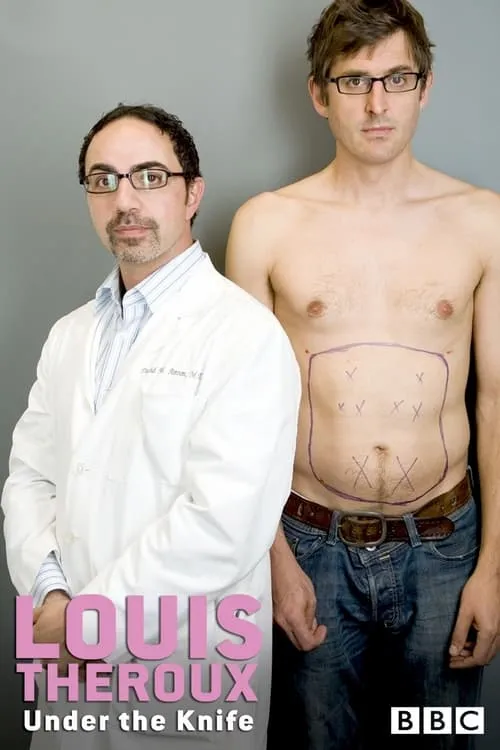 Louis Theroux: Under the Knife (movie)