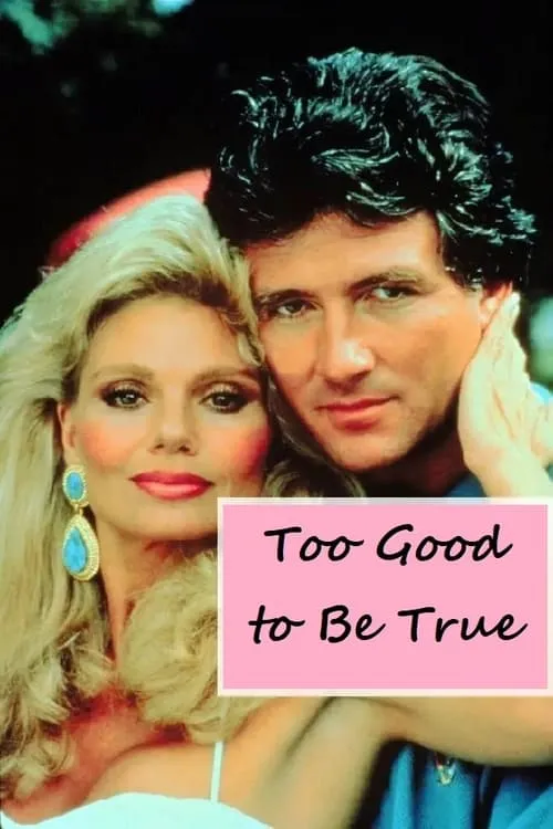Too Good to Be True (movie)