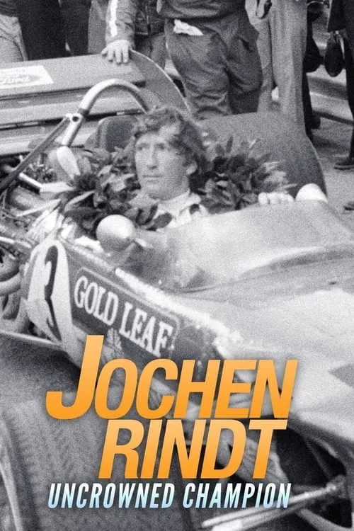 Jochen Rindt: Uncrowned Champion (movie)