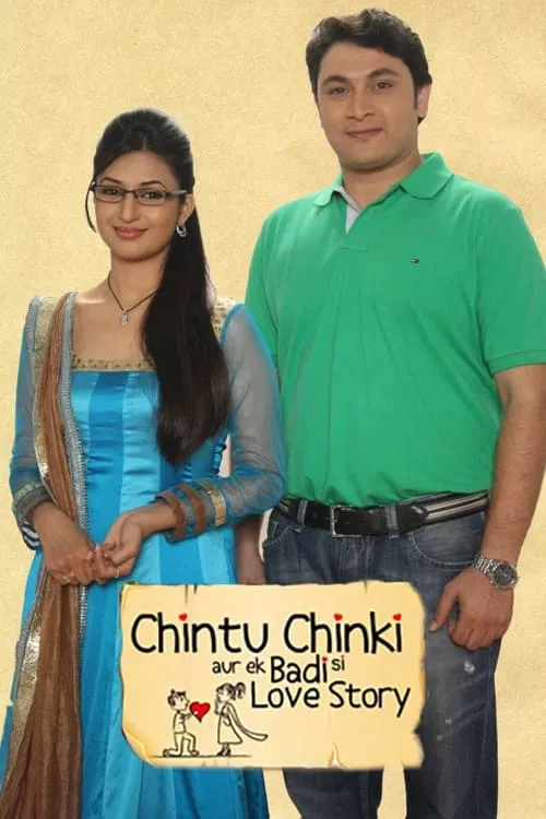 Chintu Chinki Aur Ek Badi Si Love Story (сериал)