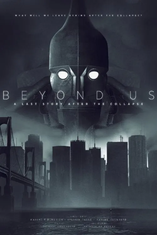 Beyond Us - A Last Story After the Collapse (movie)