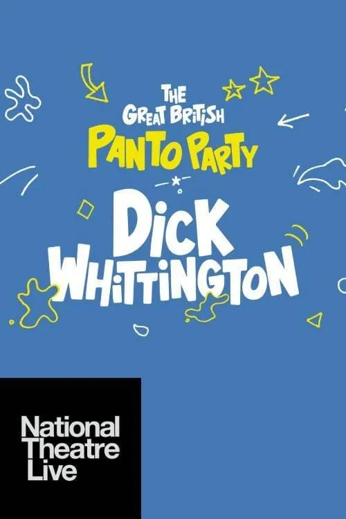 National Theatre Live: Dick Whittington – A Pantomime for 2020 (movie)