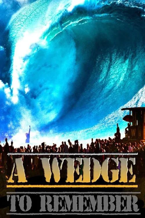 A Wedge to Remember (movie)