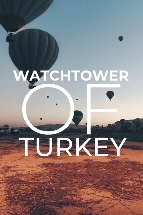 Watchtower of Turkey (movie)