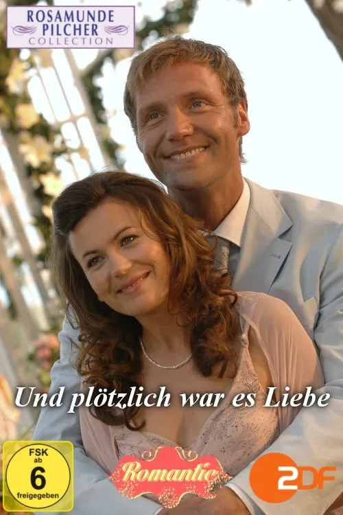 Rosamunde Pilcher: Und plötzlich war es Liebe (movie)