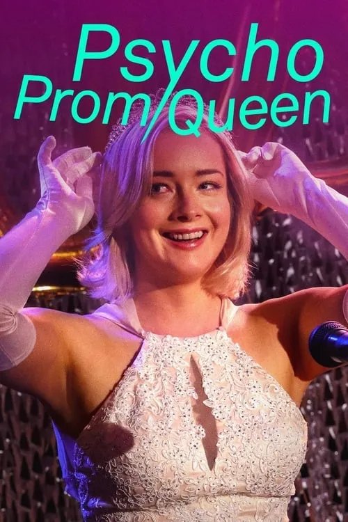 Psycho Prom Queen (movie)