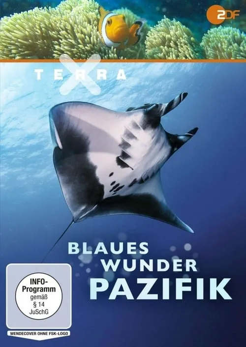 Terra X - Blaues Wunder Pazifik (series)