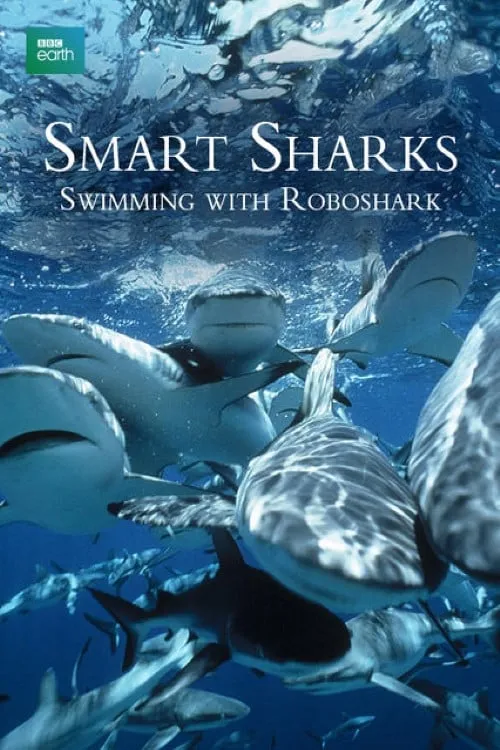 Smart Sharks: Swimming With Roboshark (movie)