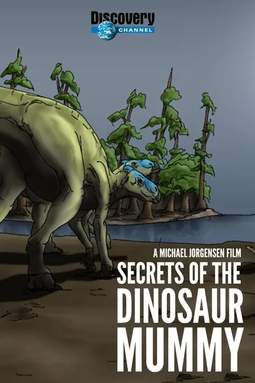 Secrets of the Dinosaur Mummy (movie)