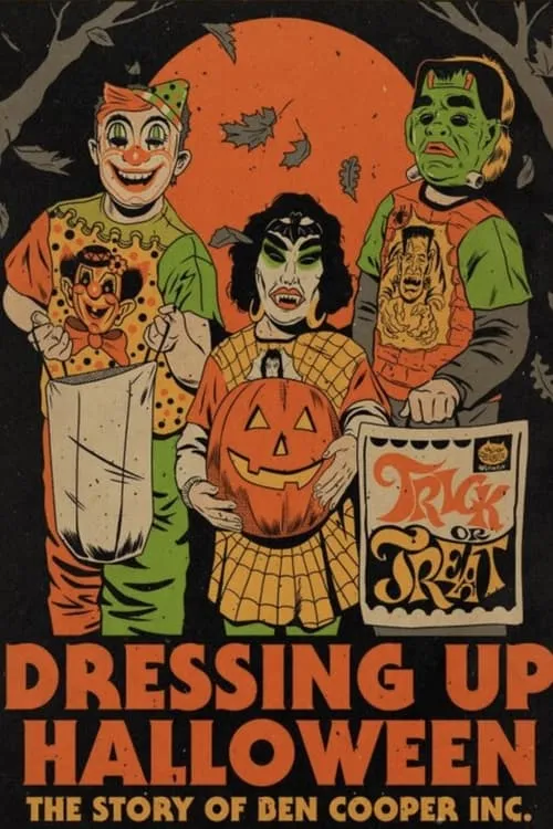 Dressing Up Halloween: The Story of Ben Cooper, Inc.