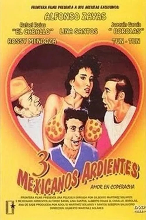 Tres Mexicanos ardientes (movie)