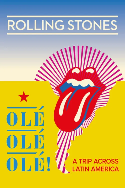 The Rolling Stones: Olé Olé Olé! – A Trip Across Latin America (фильм)