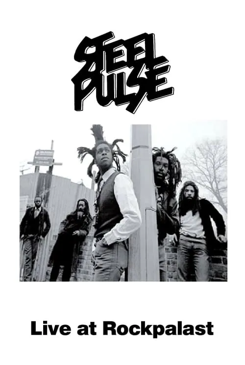 Steel Pulse - Live at Rockpalast (movie)