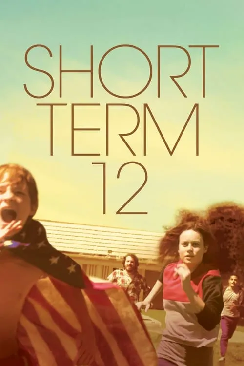 Short Term 12 (movie)