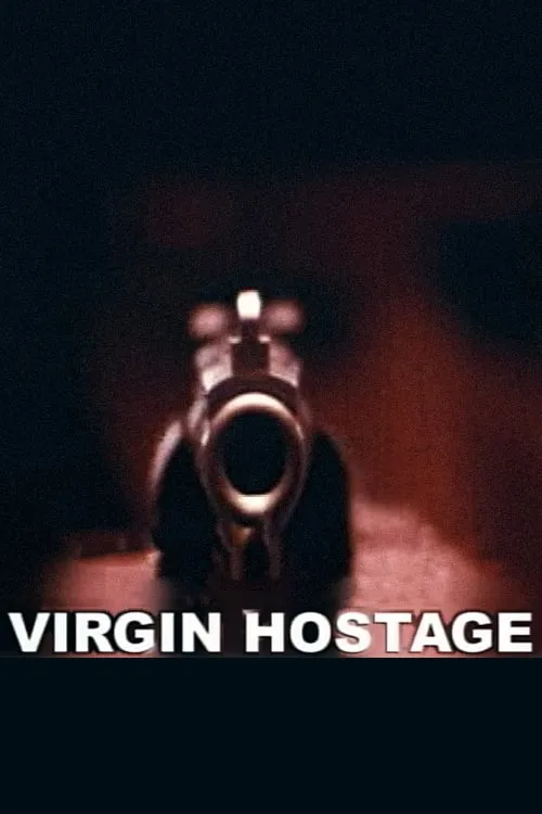 Virgin Hostage (movie)