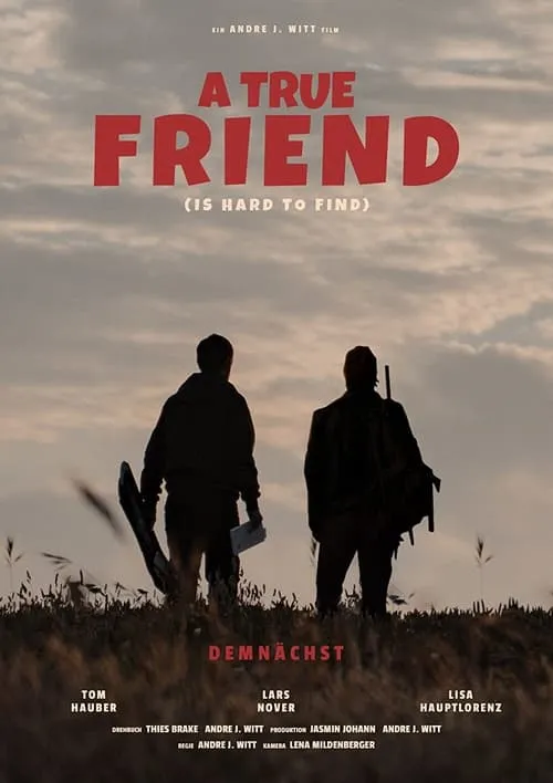 A True Friend (Is Hard to Find) (movie)