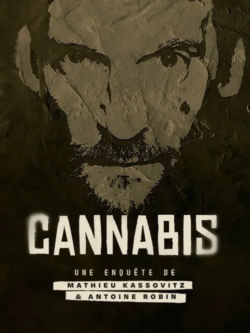 Cannabis : la série documentaire (сериал)