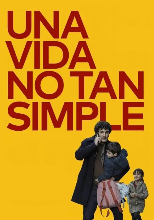 Una vida no tan simple (фильм)