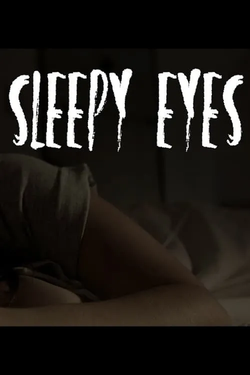 Sleepy Eyes (movie)