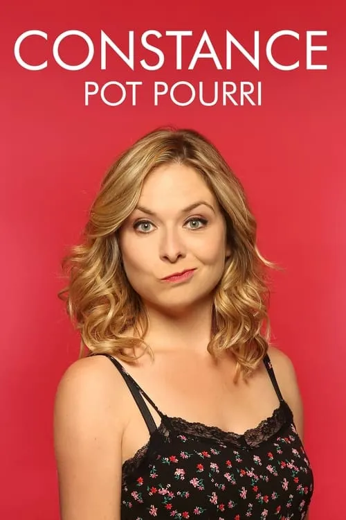 Constance : Pot-pourri (movie)