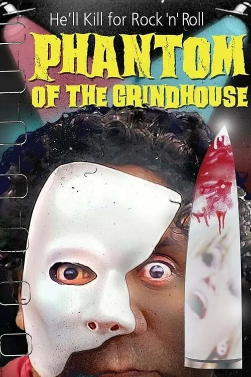 Phantom of the Grindhouse (movie)